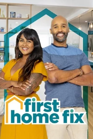 First Home Fix Poster