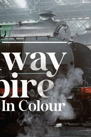 Britain's Railway Empire in Colour Poster