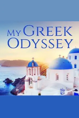 My Greek Odyssey Poster