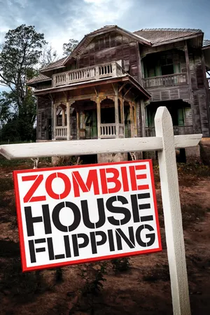 Zombie House Flipping Tampa Poster