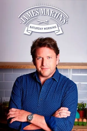 James Martin's Saturday Morning Poster