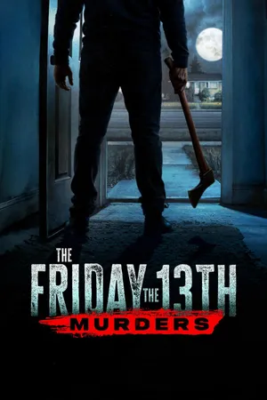 The Friday the 13th Murders Poster