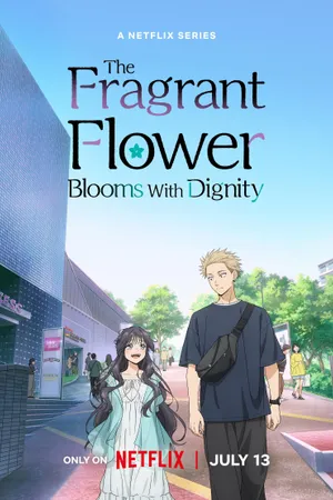 The Fragrant Flower Blooms with Dignity Poster