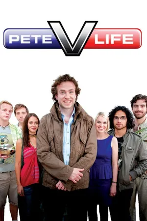 Pete versus Life Poster