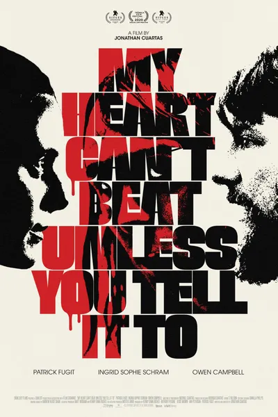 My Heart Can't Beat Unless You Tell It To