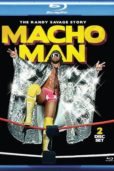 Macho Man: The Randy Savage Story