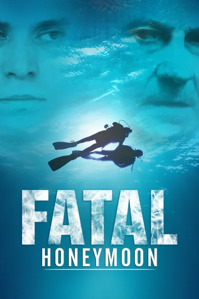 Fatal Honeymoon