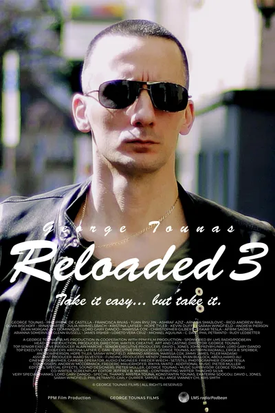 Reloaded 3