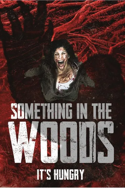 Something in the Woods
