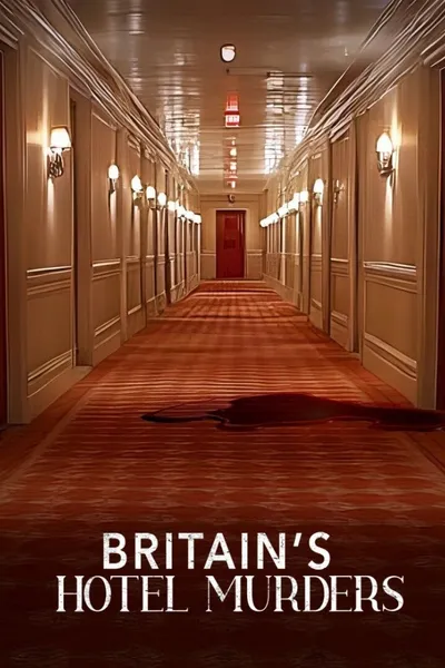 Britain's Hotel Murders