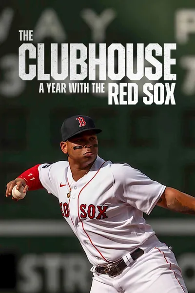 The Clubhouse: A Year with the Red Sox