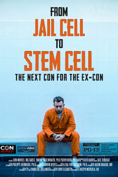 Jail Cell to Stem Cell: The Next Con for the Ex-Con