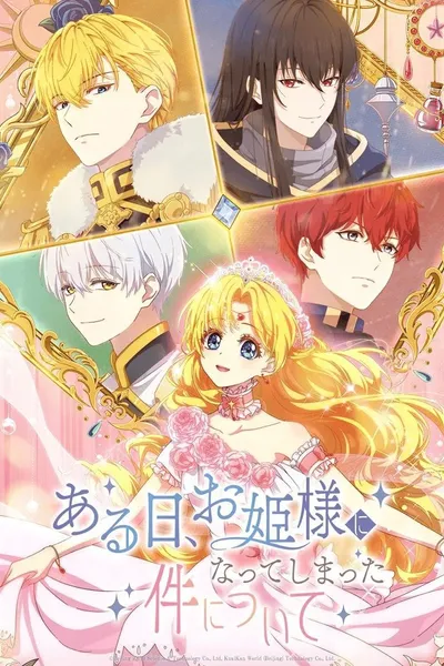 The Fated Magical Princess: Who Made Me a Princess